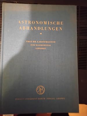 Astronomische Abhandlungen Professor Dr. Cuno Hoffmeister zum 70. Geburtstag gewidmet