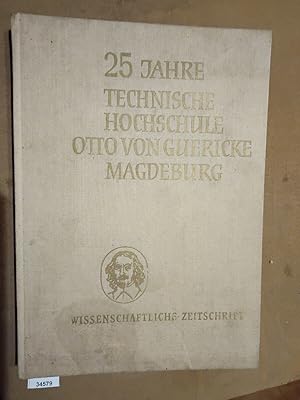 25 Jahre Technische Hochschule Otto von Guericke Magdeburg