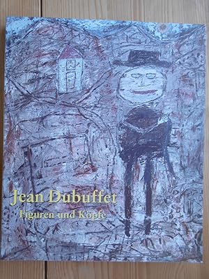 Bild des Verkufers fr Jean Dubuffet - Figuren und Kpfe : auf der Suche nach einer Gegenkultur ; [anllich der Ausstellung "Jean Dubuffet. Figuren und Kpfe. Auf der Suche nach einer Gegenkultur" im Saarland-Museum Saarbrcken, vom 12. September bis 14. November 1999]. hrsg. von Ernst-Gerhard Gse und Andreas Franzke. Mit Beitr. von Jean Dubuffelt . [bers.: Elke Kronjger] zum Verkauf von Antiquariat Rohde