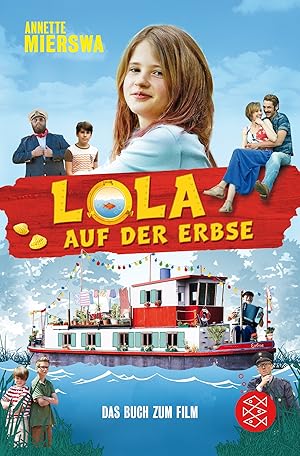 Image du vendeur pour Lola auf der Erbse [das Buch zum Film] mis en vente par Antiquariat Buchhandel Daniel Viertel