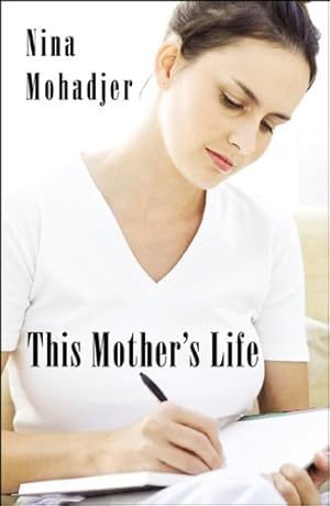 Seller image for This Mother's Life: Diary of a Bicultural Working Woman Who Worries, Dreams, and Loves for sale by Antiquariat Buchhandel Daniel Viertel