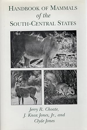 Image du vendeur pour Handbook of Mammals of the South-Central States mis en vente par Wyseby House Books