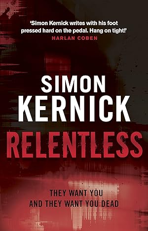 Seller image for Relentless: (Tina Boyd: 2): the razor-sharp thriller from London s darker corners from bestselling author Simon Kernick for sale by Antiquariat Buchhandel Daniel Viertel