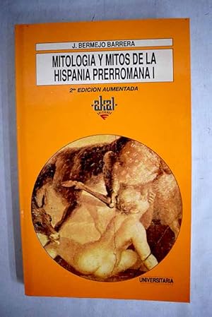 Imagen del vendedor de Mitologa y mitos de la Hispania prerromana, tomo I a la venta por Alcan Libros