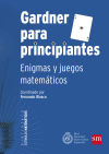 Seller image for Gardner para principiantes: enigmas y juegos matemticos for sale by AG Library