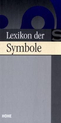 Bild des Verkufers fr Lexikon der Symbole zum Verkauf von Antiquariat Buchhandel Daniel Viertel