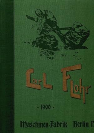 Immagine del venditore per Maschinen-Fabrik Berlin N. - Carl Flohr - 1900 - Personen- und Lastenaufzge. Das Original des vorliegenden Faksimiledruckes erschien 1900 in Berlin zum 50-Jahrigen Bestehen des Unternehmens; venduto da nika-books, art & crafts GbR