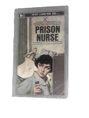 Bild des Verkäufers für Prison Nurse zum Verkauf von World of Rare Books