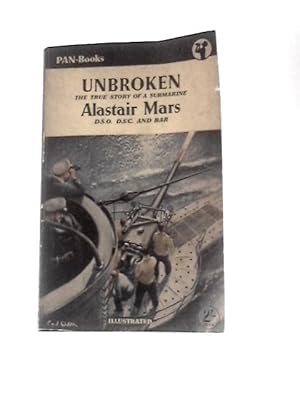 Imagen del vendedor de Unbroken: The True Story of a Submarine a la venta por World of Rare Books