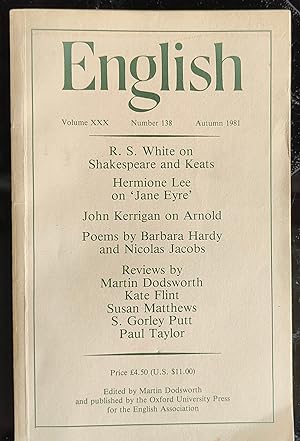 Imagen del vendedor de English Autumn 1981 Number 138 Volume XXX / R S White "Shakespearean Music in Keats' 'Ode to a Nightingale' / Nicolas Jacobs "At Great Barrington" / Hermione Lee "Emblems and Enigmas in 'Jane Eyre'" / Barbara Hardy - poems / John Kerrigan "Matthew Arnold and Seriousness" a la venta por Shore Books