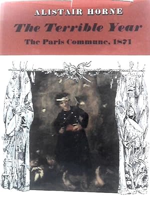 Seller image for The Terrible Year: The Paris Commune, 1871 for sale by World of Rare Books