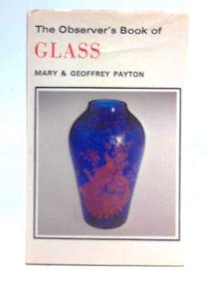 Seller image for The Observer's Book Of Glass for sale by World of Rare Books