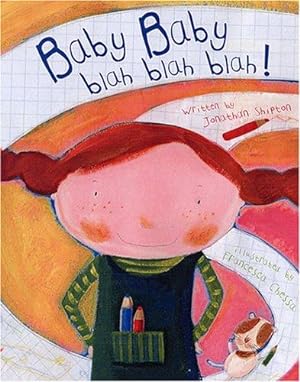 Seller image for Baby Baby Blah Blah Blah! for sale by WeBuyBooks