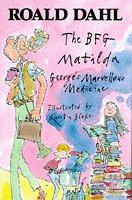 Seller image for The BFG, Matilda, George's Marvellous Medicine for sale by WeBuyBooks