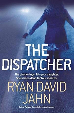 Imagen del vendedor de The Dispatcher a la venta por WeBuyBooks