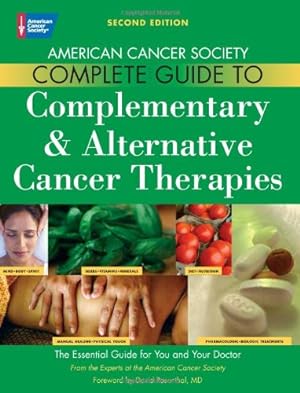 Seller image for American Cancer Society's Complete Guide to Complementary and Alternative Cancer Methods for sale by WeBuyBooks