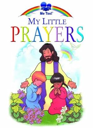 Seller image for My Little Prayers (Me Too!) for sale by WeBuyBooks