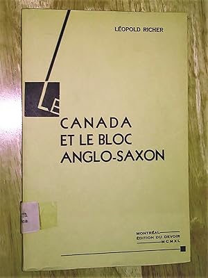 Immagine del venditore per Le canada et le bloc anglo-saxon venduto da Livresse