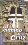 Image du vendeur pour El camino de la cruz mis en vente par Agapea Libros