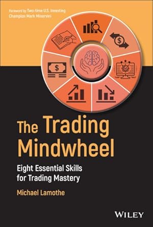 Seller image for Trading Mindwheel : Eight Essential Skills for Trading Mastery for sale by GreatBookPrices