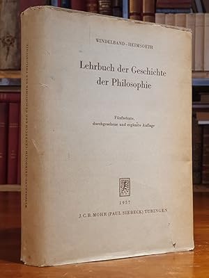 Lehrbuch der Geschichte der Philosophie. Mit einem Schlusskapitel Die Philosophie im 20. Jahrhund...