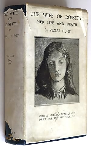 The Wife of Rossetti Her Life and Death (Elizabeth Siddall / Siddal)