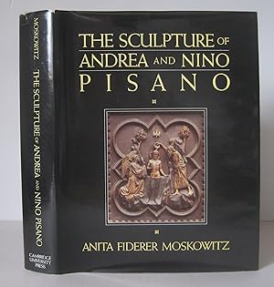 The Sculpture of Andrea and Nino Pisano.
