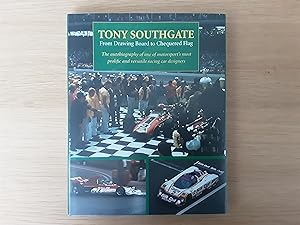 Imagen del vendedor de Tony Southgate: From Drawing Board to Chequered Flag a la venta por Roadster Motoring Books