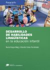 Desarrollo de habilidades lingüísticas en Educación Infantil
