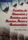 Bild des Verkufers fr Gestin de alimentos y bebidas para hoteles, bares y restaurantes zum Verkauf von AG Library