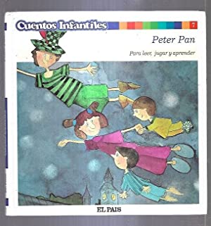 Peter Pan. Cuentos para Leer, Jugar y Aprender. Volumen 7
