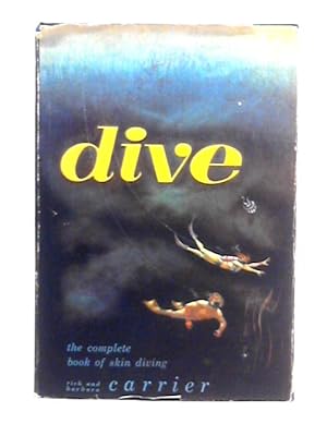 Image du vendeur pour The Complete Book Of Skin Diving mis en vente par World of Rare Books