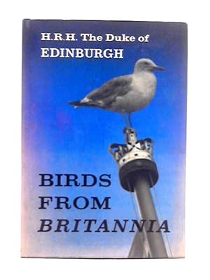 Image du vendeur pour Birds From Britannia mis en vente par World of Rare Books