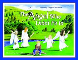 Seller image for Angel Who Didn't Fit In, The for sale by Reliant Bookstore