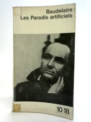 Image du vendeur pour Les Paradis Artificiels mis en vente par World of Rare Books