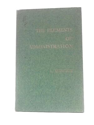 Seller image for The Elements of Administration for sale by World of Rare Books
