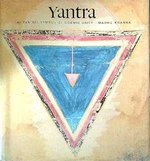 Yantra: The Tantric Symbol of Cosmic Unity