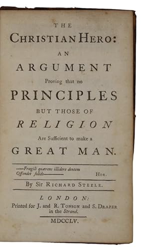 Seller image for The Christian Hero: an argument Proving that no principles but those of religion Are Sufficient to make a great man for sale by Antiquates Ltd - ABA, ILAB