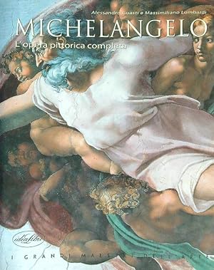 Seller image for Michelangelo. L'opera pittorica completa for sale by Librodifaccia