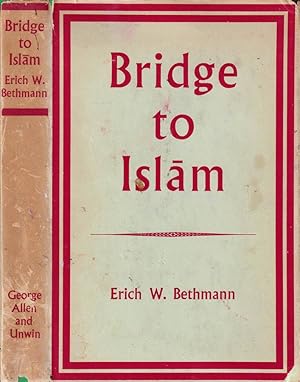 Immagine del venditore per Bridge to Islam A study of the religious forces of Islam and christianity in the near east venduto da Biblioteca di Babele