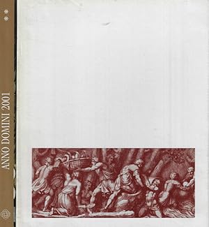 Bild des Verkufers fr Anno Domini 2001 Vol. II Un viaggio nei secoli 1500 e 1600 zum Verkauf von Biblioteca di Babele