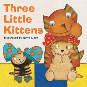 Imagen del vendedor de Three Little Kittens a la venta por Reliant Bookstore