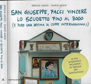 Seller image for San Giuseppe, facci vincere lo scudetto fino al 3000 (e pure una decina di coppe internazionali) for sale by Biblioteca di Babele
