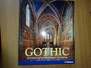 Seller image for Gothic : Architecture, Sculpture, Painting for sale by J R Wright