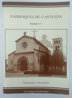 Image du vendeur pour Parroquia de Castejon. Dossier Numero 1. Nuestro Templo mis en vente par Libros Tobal
