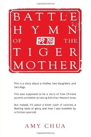 Imagen del vendedor de Battle Hymn of the Tiger Mother a la venta por Reliant Bookstore