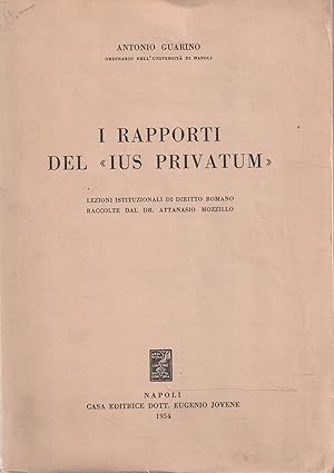 I rapporti dello "Ius Privatum"