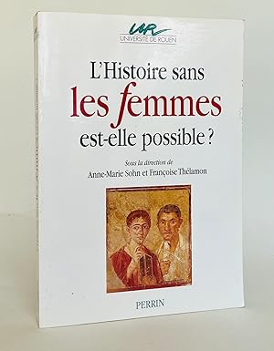 Image du vendeur pour L'Histoire sans les femmes est-elle possible ? mis en vente par Librairie Raimbeau