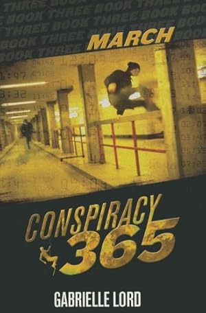 Seller image for March (Conspiracy 365) for sale by Reliant Bookstore