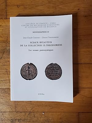 Seller image for SCEAUX BYZANTINS DE LA COLLECTION D. THEODORIDIS. Les sceaux patronymiques. for sale by Librairie Sainte-Marie